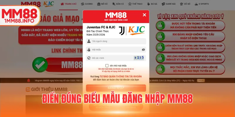Điền đúng biểu mẫu đăng nhập MM88
