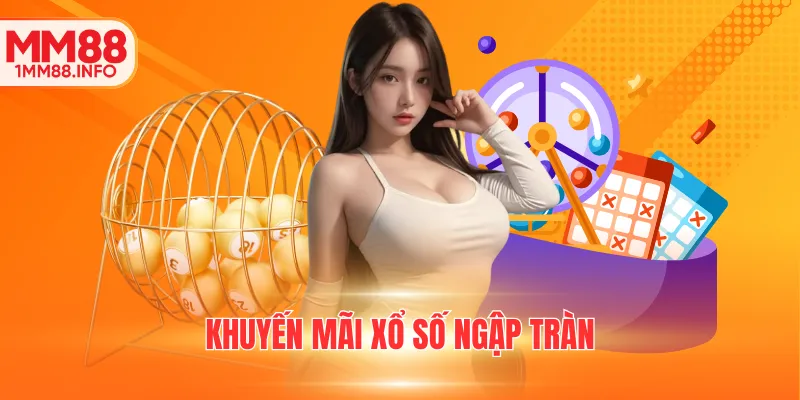 Khuyến mãi xổ số ngập tràn