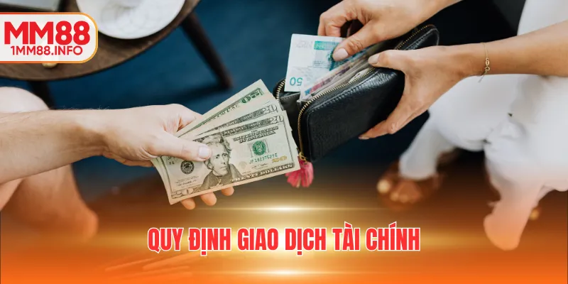 Quy định giao dịch tài chính