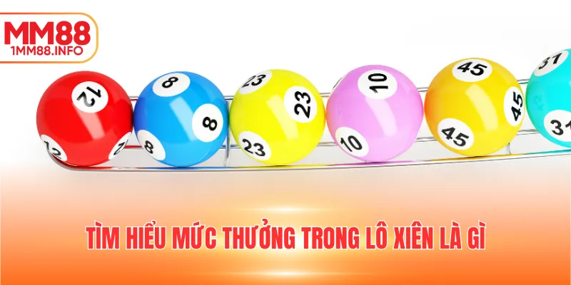 Tìm hiểu mức thưởng trong lô xiên là gì